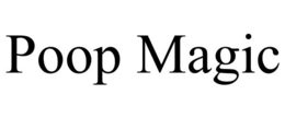 POOP MAGIC trademark