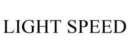 LIGHT SPEED trademark