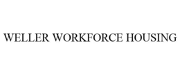 WELLER WORKFORCE HOUSING trademark