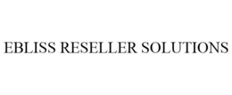 EBLISS RESELLER SOLUTIONS trademark