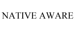 NATIVE AWARE trademark