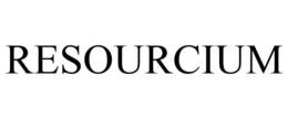RESOURCIUM trademark