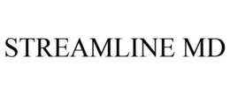 STREAMLINE MD trademark