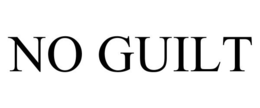 NO GUILT trademark