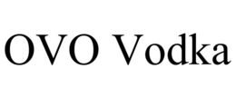 OVO VODKA trademark