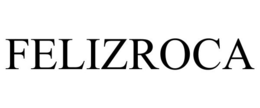 FELIZROCA trademark