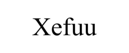 XEFUU trademark