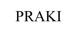 PRAKI trademark