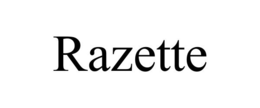 RAZETTE trademark