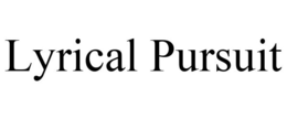 LYRICAL PURSUIT trademark