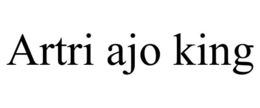 ARTRI AJO KING trademark