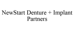 NEWSTART DENTURE + IMPLANT PARTNERS trademark
