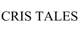 CRIS TALES trademark