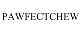PAWFECTCHEW trademark