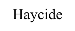 HAYCIDE trademark