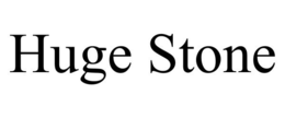 HUGE STONE trademark