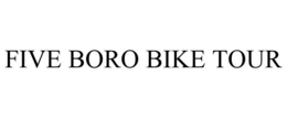 FIVE BORO BIKE TOUR trademark