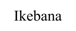 IKEBANA trademark