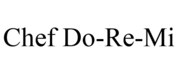 CHEF DO-RE-MI trademark