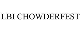 LBI CHOWDERFEST trademark