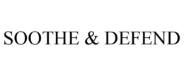 SOOTHE & DEFEND trademark