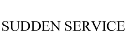 SUDDEN SERVICE trademark