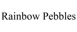 RAINBOW PEBBLES trademark