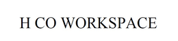 H CO WORKSPACE trademark