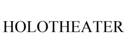HOLOTHEATER trademark