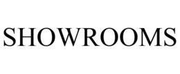 SHOWROOMS trademark