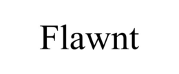 FLAWNT trademark