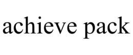 ACHIEVE PACK trademark