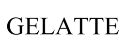 GELATTE trademark