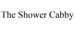 THE SHOWER CABBY trademark
