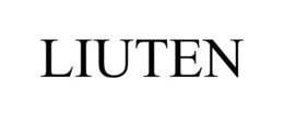 LIUTEN trademark