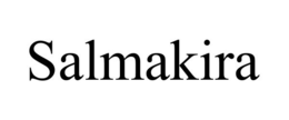 SALMAKIRA trademark