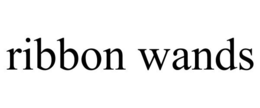 RIBBON WANDS trademark