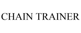 CHAIN TRAINER trademark