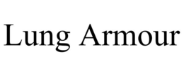 LUNG ARMOUR trademark
