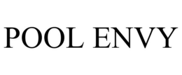 POOL ENVY trademark