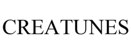 CREATUNES trademark