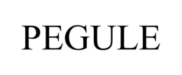 PEGULE trademark