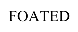 FOATED trademark