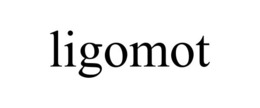 LIGOMOT trademark