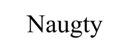 NAUGTY trademark