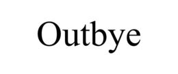 OUTBYE trademark
