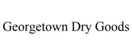 GEORGETOWN DRY GOODS trademark