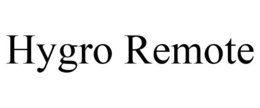 HYGRO REMOTE trademark