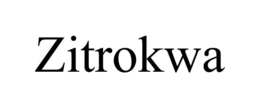 ZITROKWA trademark