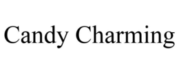 CANDY CHARMING trademark